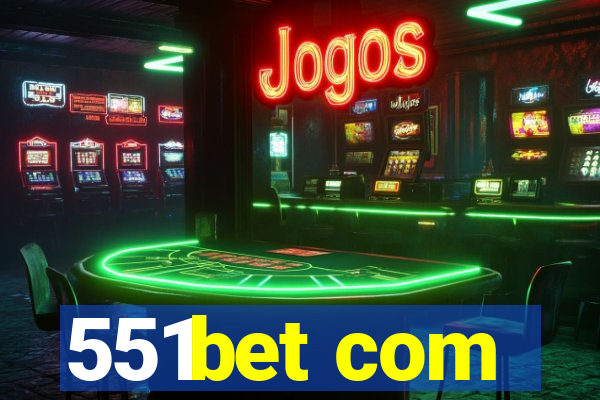 551bet com